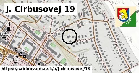 J. Cirbusovej 19, Sabinov