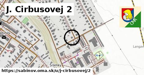 J. Cirbusovej 2, Sabinov