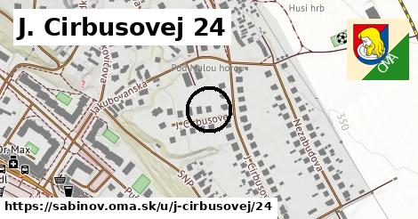 J. Cirbusovej 24, Sabinov