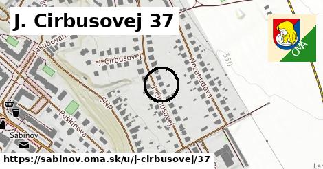 J. Cirbusovej 37, Sabinov