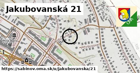 Jakubovanská 21, Sabinov