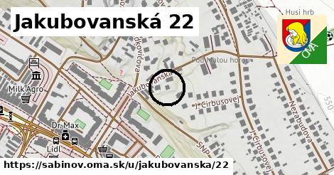 Jakubovanská 22, Sabinov