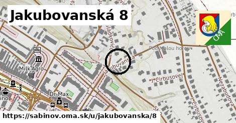 Jakubovanská 8, Sabinov