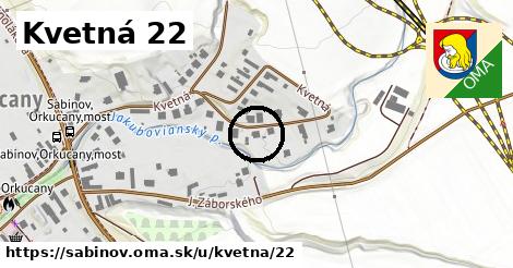 Kvetná 22, Sabinov