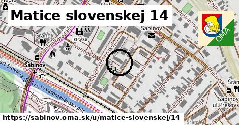 Matice slovenskej 14, Sabinov
