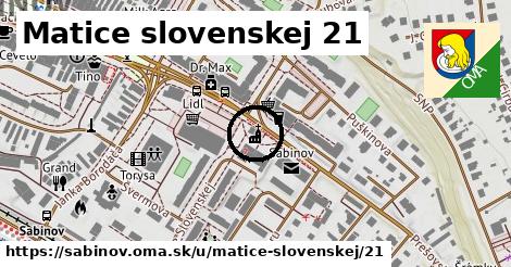 Matice slovenskej 21, Sabinov