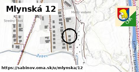 Mlynská 12, Sabinov