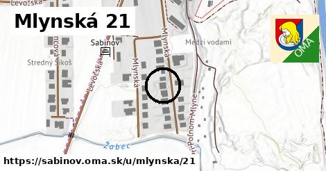 Mlynská 21, Sabinov