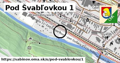 Pod Švabľovkou 1, Sabinov