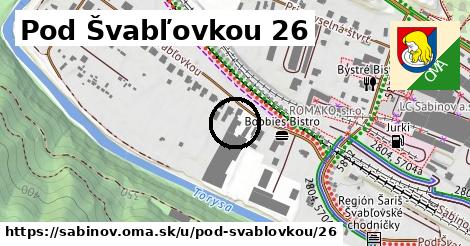 Pod Švabľovkou 26, Sabinov