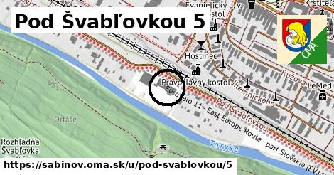 Pod Švabľovkou 5, Sabinov