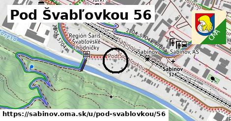 Pod Švabľovkou 56, Sabinov