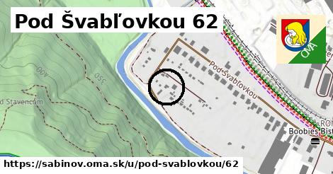 Pod Švabľovkou 62, Sabinov