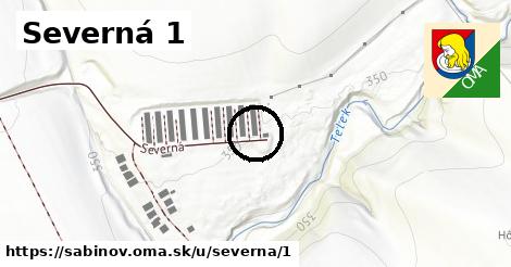 Severná 1, Sabinov