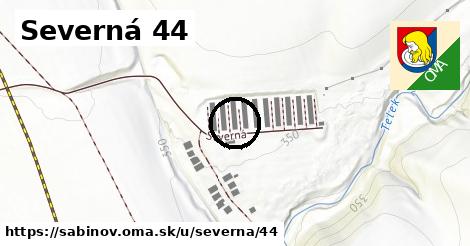 Severná 44, Sabinov