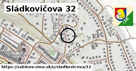 Sládkovičova 32, Sabinov