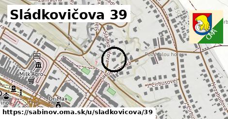 Sládkovičova 39, Sabinov