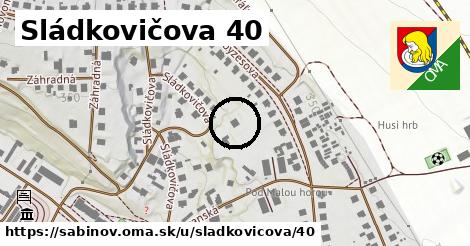 Sládkovičova 40, Sabinov