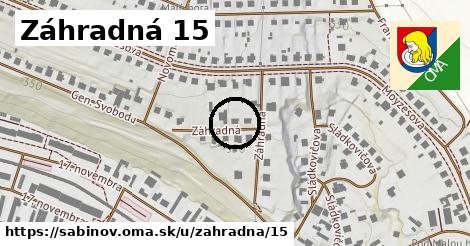 Záhradná 15, Sabinov