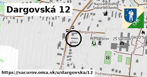 Dargovská 12, Sačurov