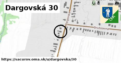 Dargovská 30, Sačurov