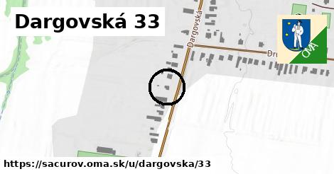 Dargovská 33, Sačurov