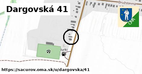 Dargovská 41, Sačurov