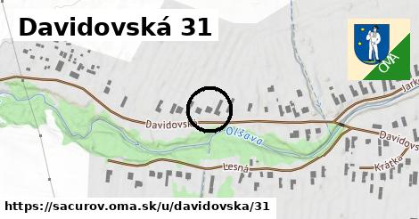 Davidovská 31, Sačurov