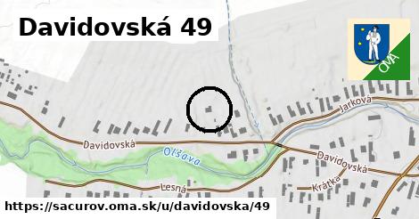 Davidovská 49, Sačurov