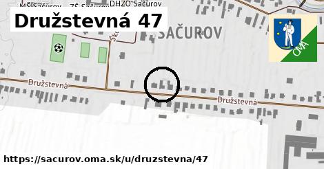 Družstevná 47, Sačurov