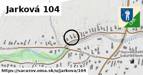 Jarková 104, Sačurov