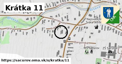 Krátka 11, Sačurov