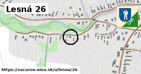 Lesná 26, Sačurov