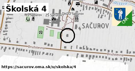 Školská 4, Sačurov