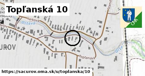 Topľanská 10, Sačurov