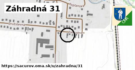 Záhradná 31, Sačurov