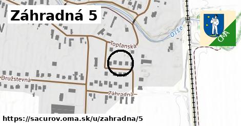 Záhradná 5, Sačurov