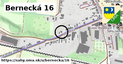 Bernecká 16, Šahy