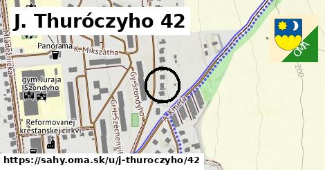 J. Thuróczyho 42, Šahy