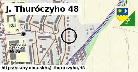 J. Thuróczyho 48, Šahy