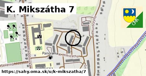 K. Mikszátha 7, Šahy