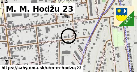 M. M. Hodžu 23, Šahy
