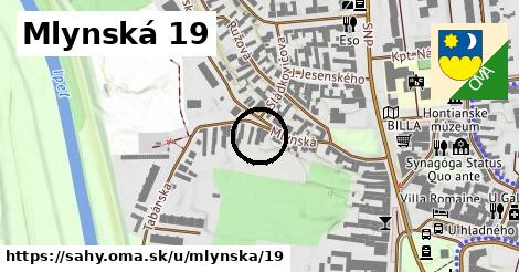 Mlynská 19, Šahy