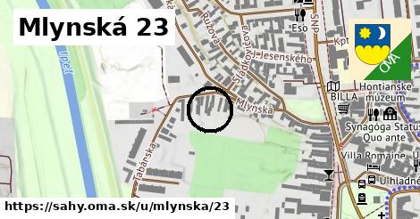 Mlynská 23, Šahy