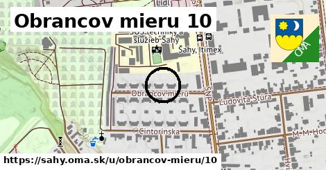 Obrancov mieru 10, Šahy