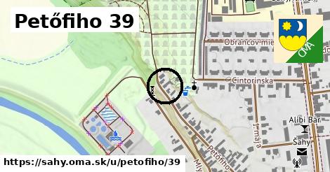 Petőfiho 39, Šahy