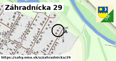 Záhradnícka 29, Šahy