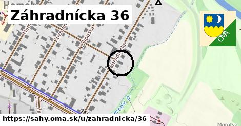 Záhradnícka 36, Šahy