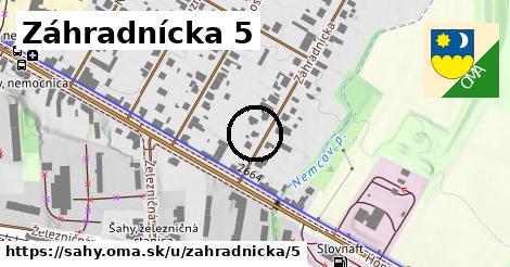 Záhradnícka 5, Šahy