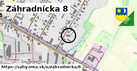 Záhradnícka 8, Šahy